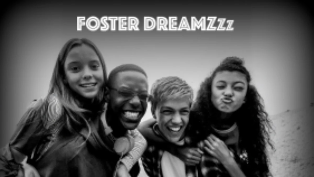 Foster Dreamzzz